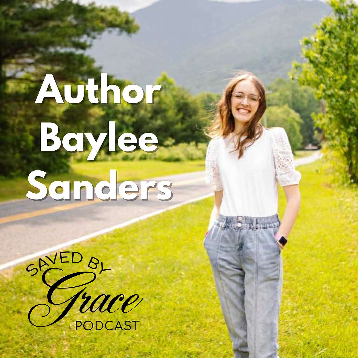 Saved by Grace Podcast w/ Sylvia Puentes-Hopper & Steve Hopper
