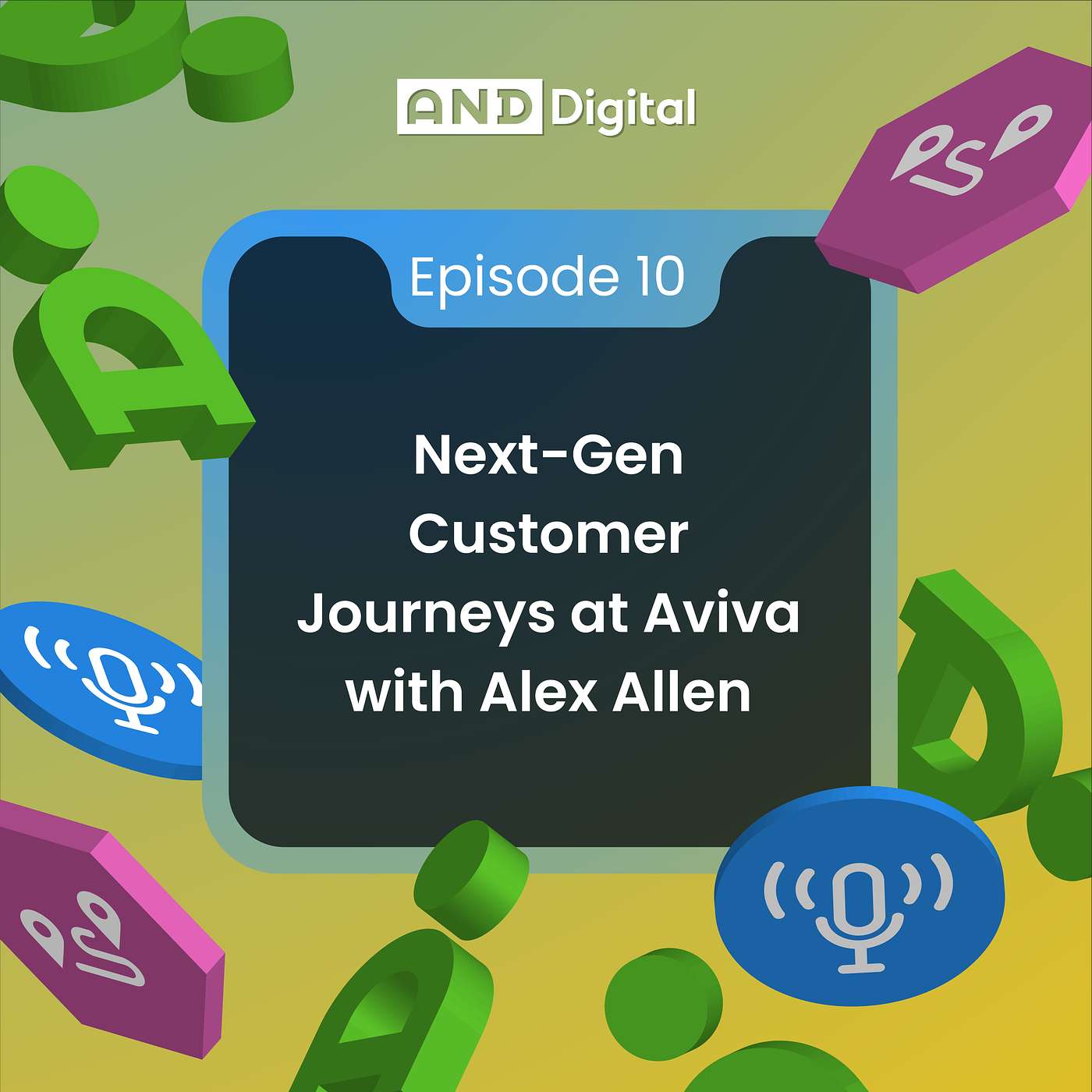 Next-Gen Customer Journeys with Alex Allen, Digital Product Leader at Aviva