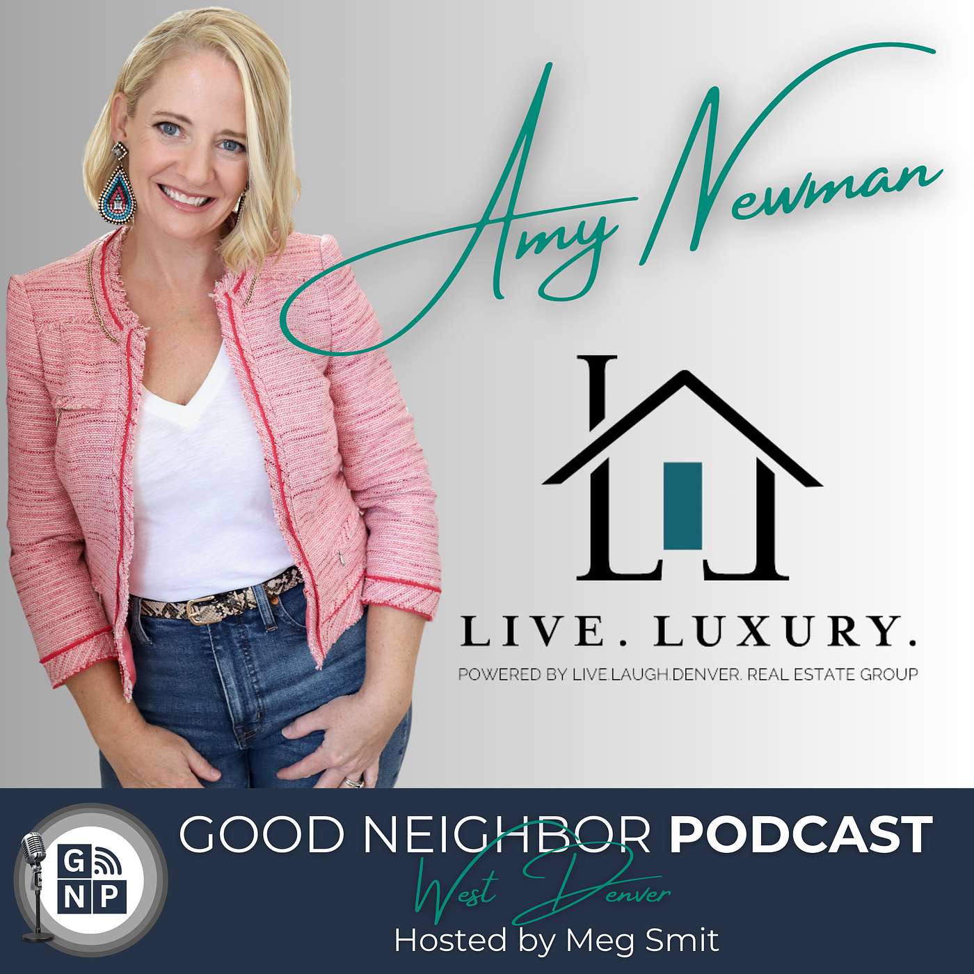 EP# 33 - Amy Newman of Live Luxury Homes episode artwork