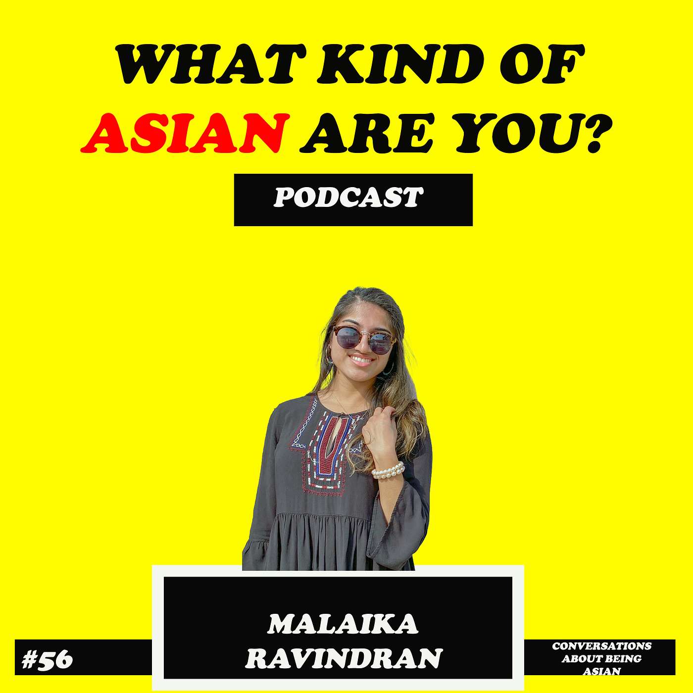 Let's Talk about Asian Media Representation w/ Malaika Ravindran / #56 episode artwork
