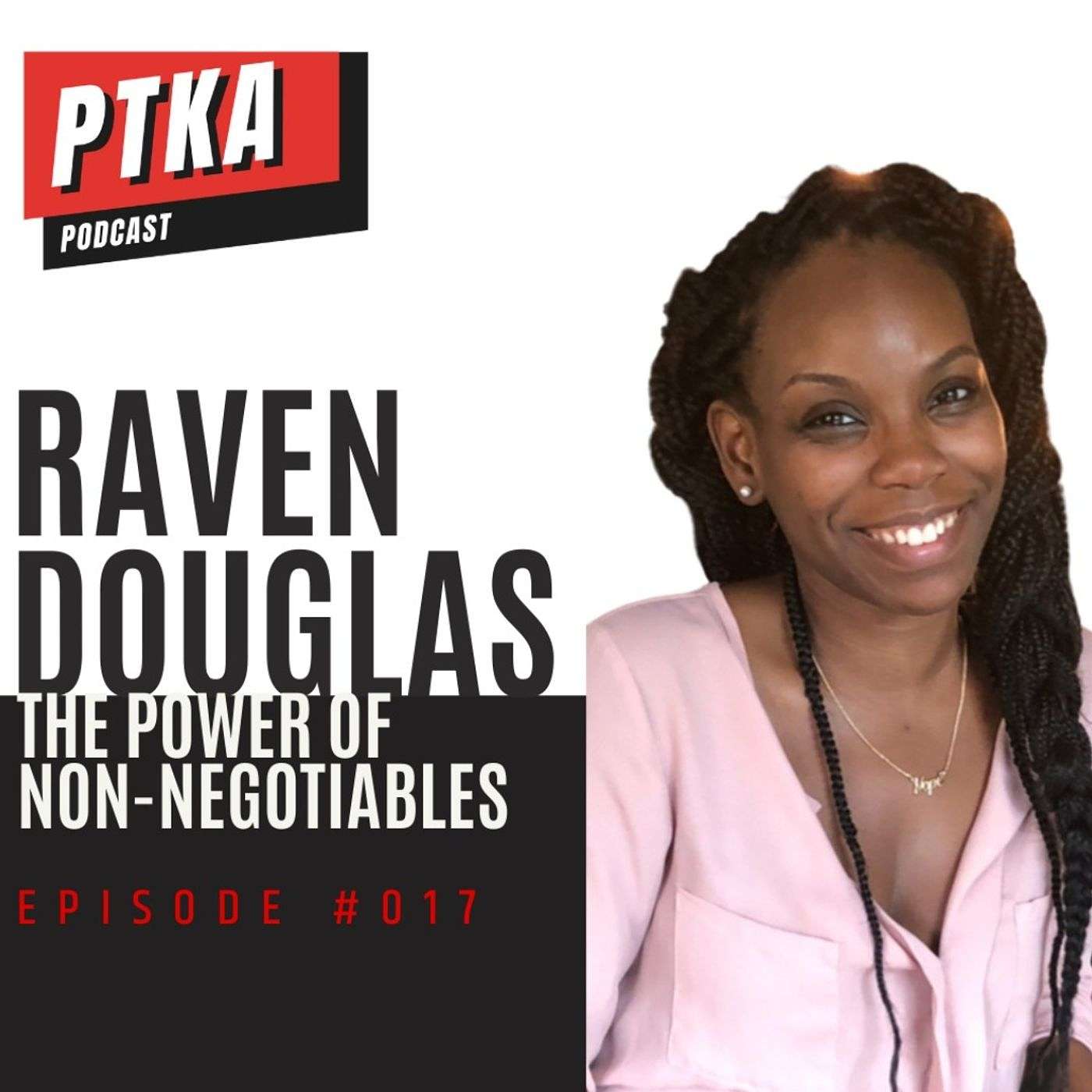 Raven Douglas: The Power of Non-Negotiables