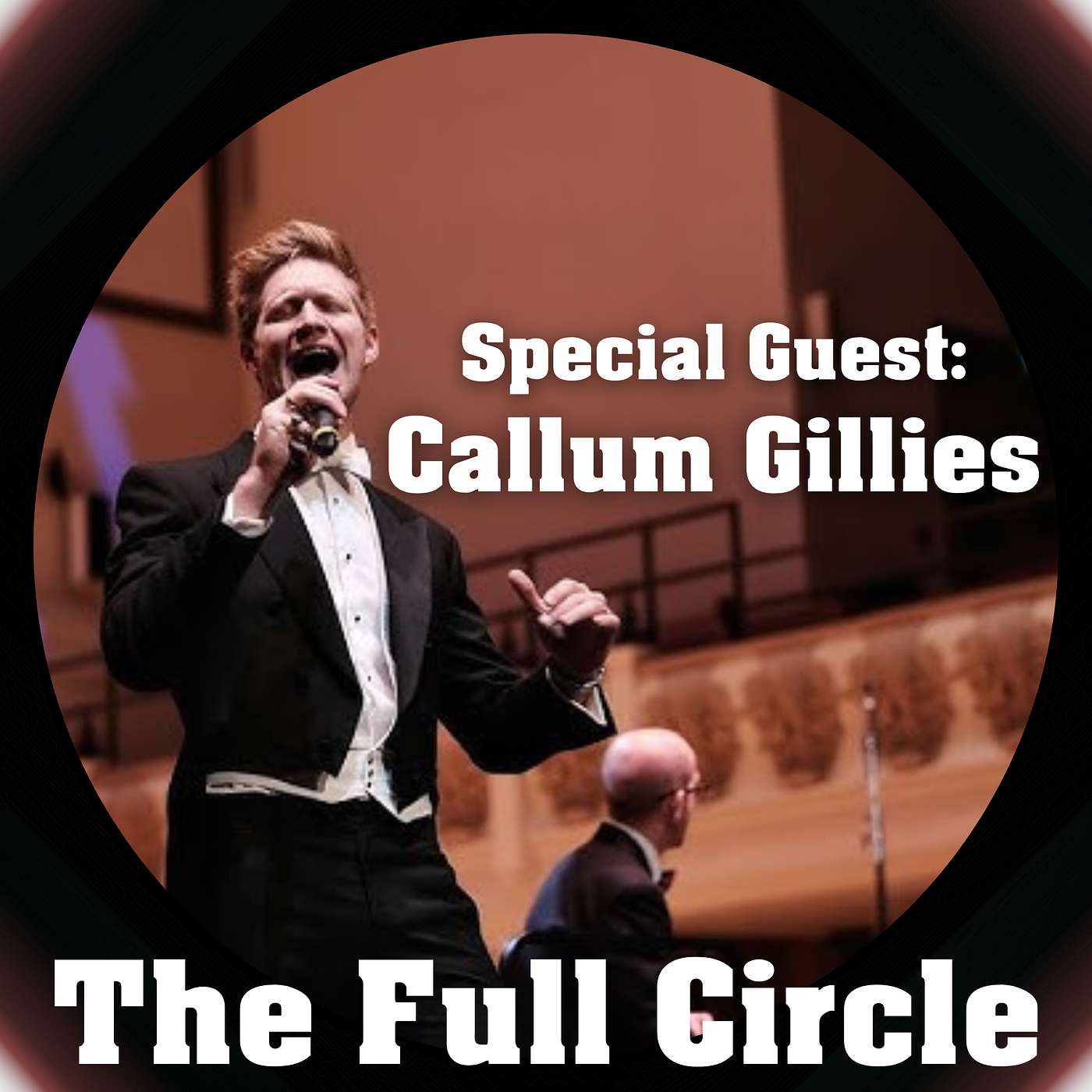 Down For The Count Vocalist and NHS Proton Physicist Callum Gillies Is The Very Special Guest On The Full Circle!