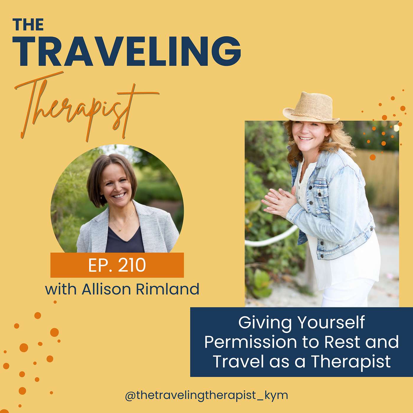 210. Giving Yourself Permission to Rest and Travel as a Therapist with Allison Rimland