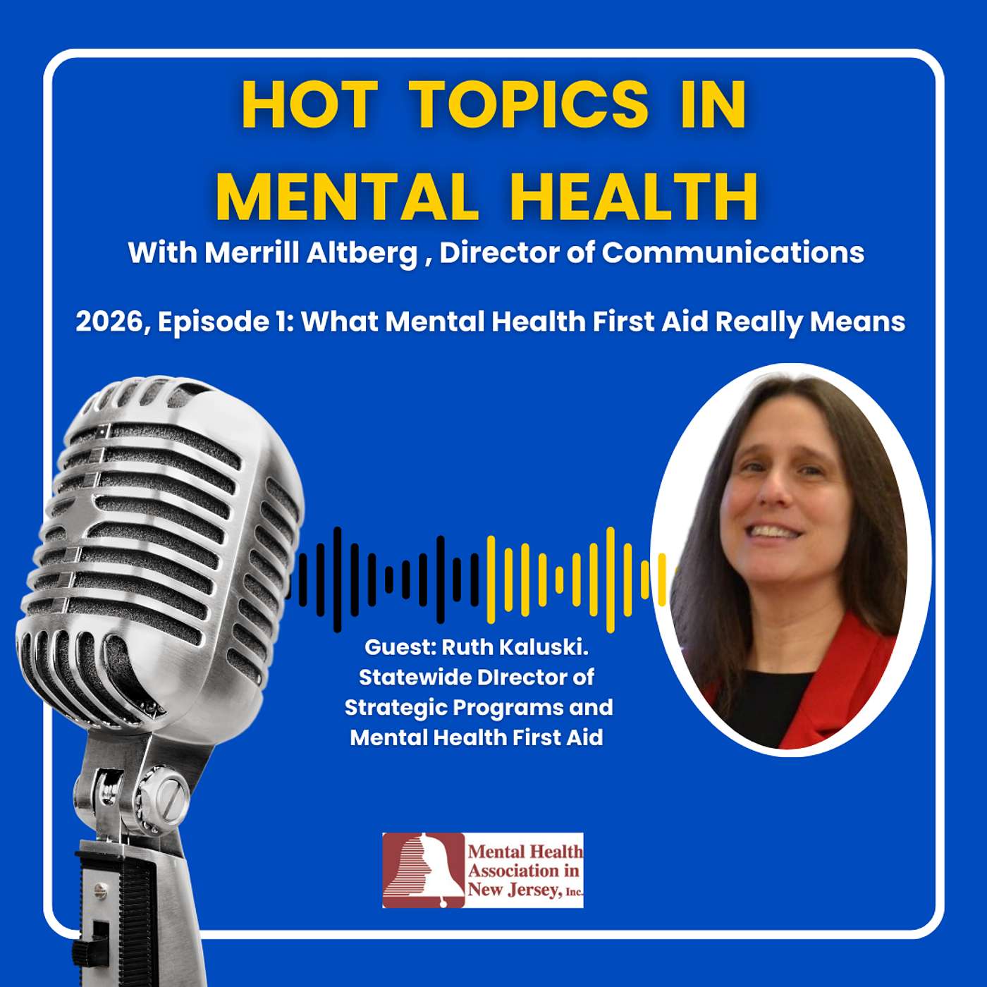 MHANJ\'s Hot Topics in Mental Health