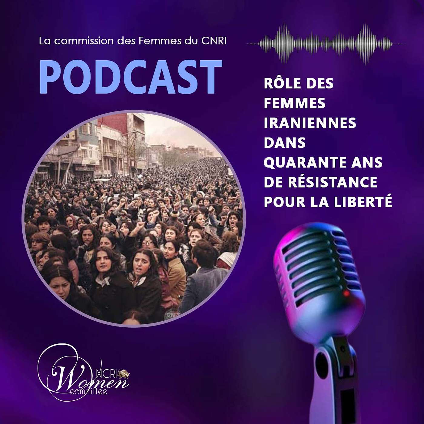 Rôle des femmes iraniennes dans quarante ans de résistance pour la liberté (français) episode artwork