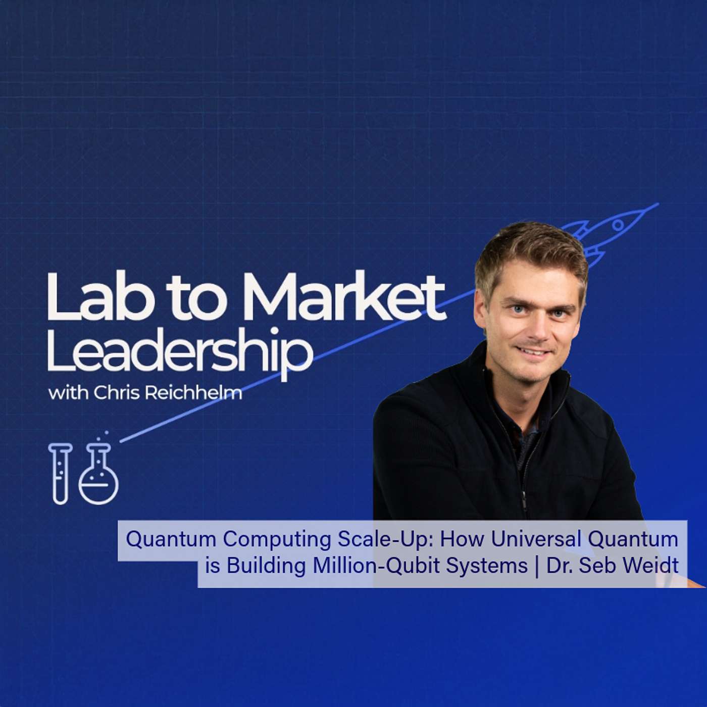 Quantum Computing Scale-Up: How Universal Quantum is Building Million-Qubit Systems | Dr Sebastian Weidt