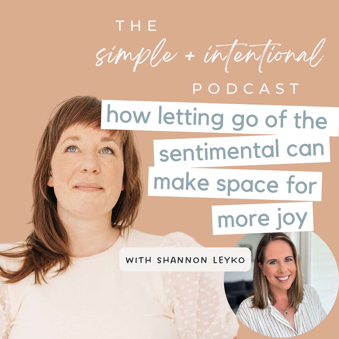 149// How Letting Go of the Sentimental Can Make Space for More Joy with Shannon Leyko of Paring Down