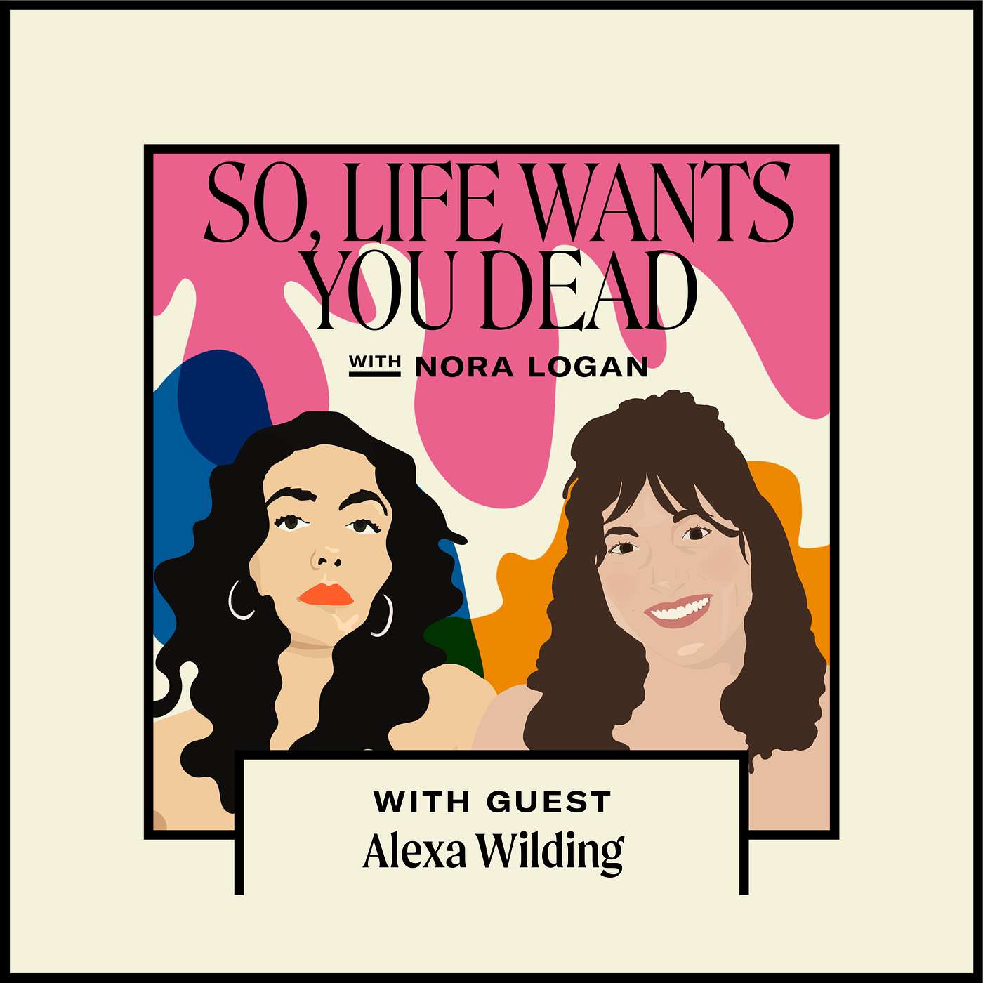 So, Life Wants You Dead