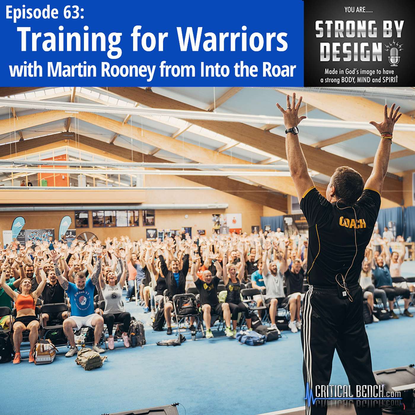Ep 63 Training For Warriors w/ Martin Rooney from Into the Roar