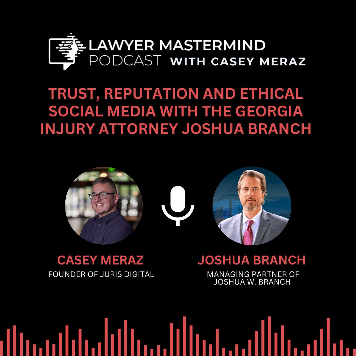 The Impact of Social Media on Trust and Reputation with The Georgia Injury Attorney Joshua Branch