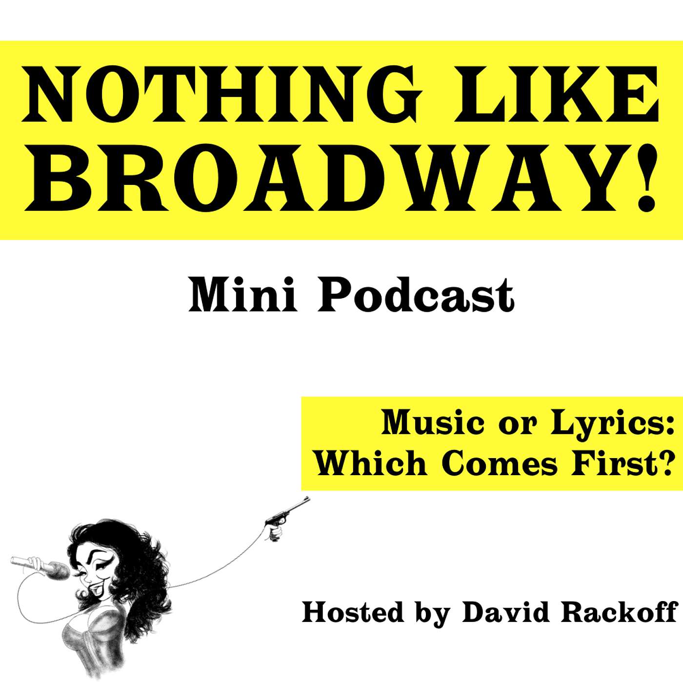 Nothing Like Broadway: The Podcast