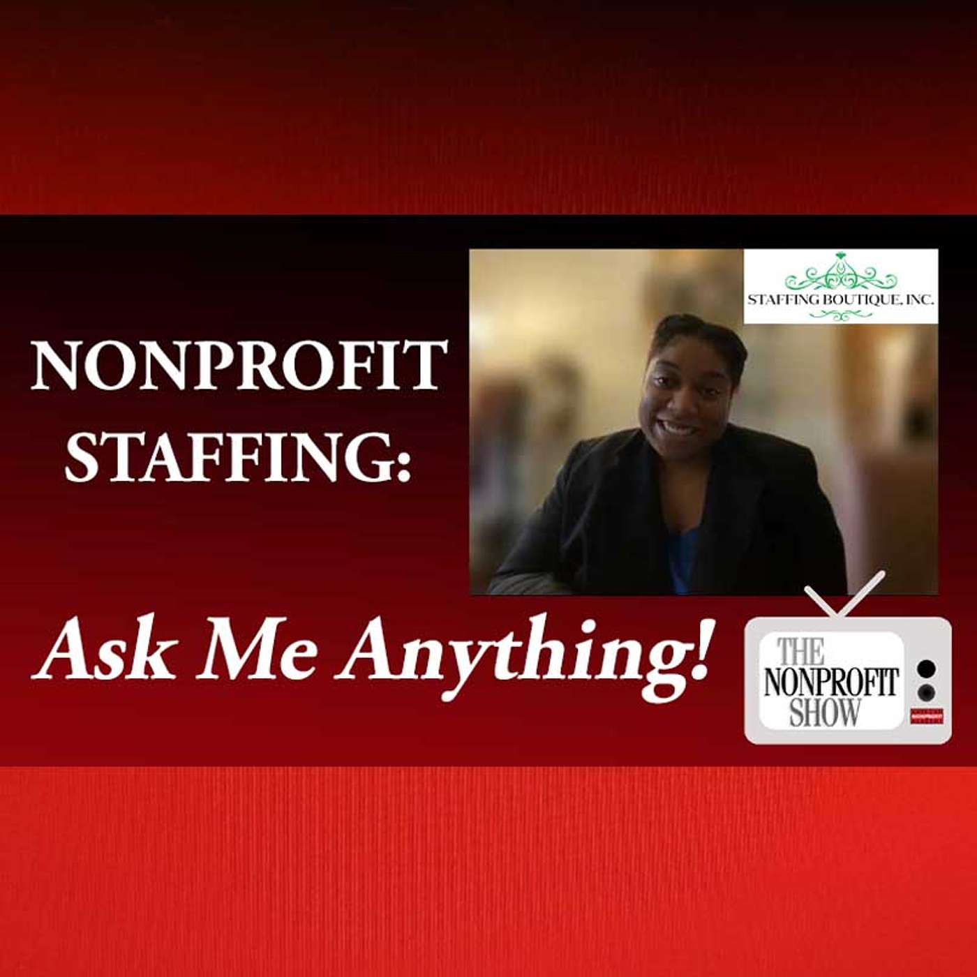 Nonprofit Staffing; Ask Me Anything!