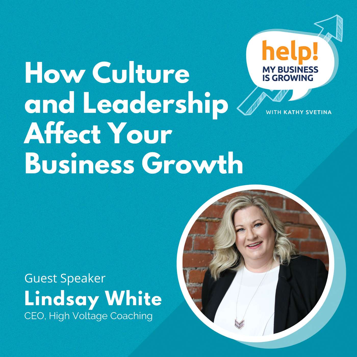 How culture and leadership affect your growing business, with Lindsay White
