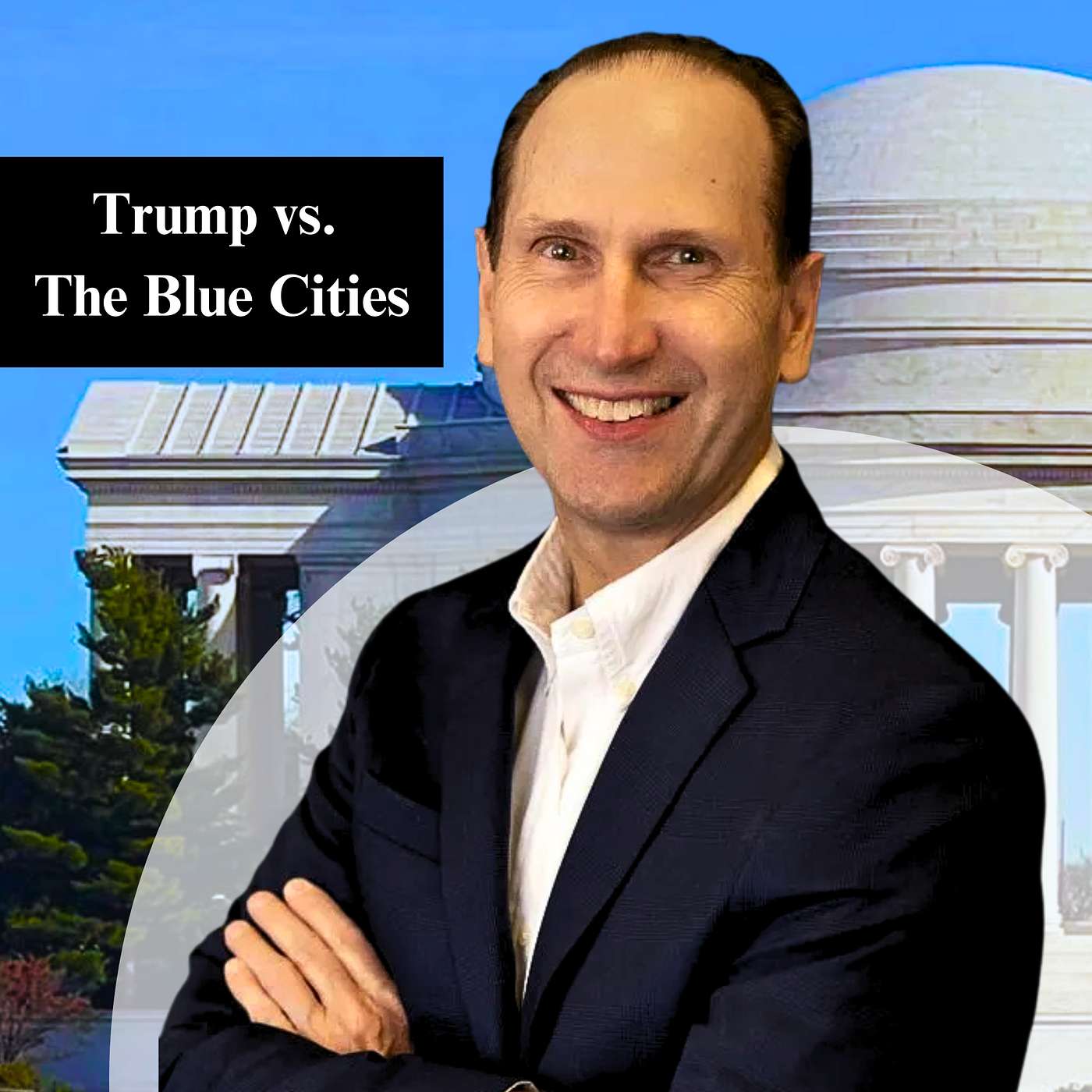 Trump vs. The Blue Cities Trump vs. The Blue Cities