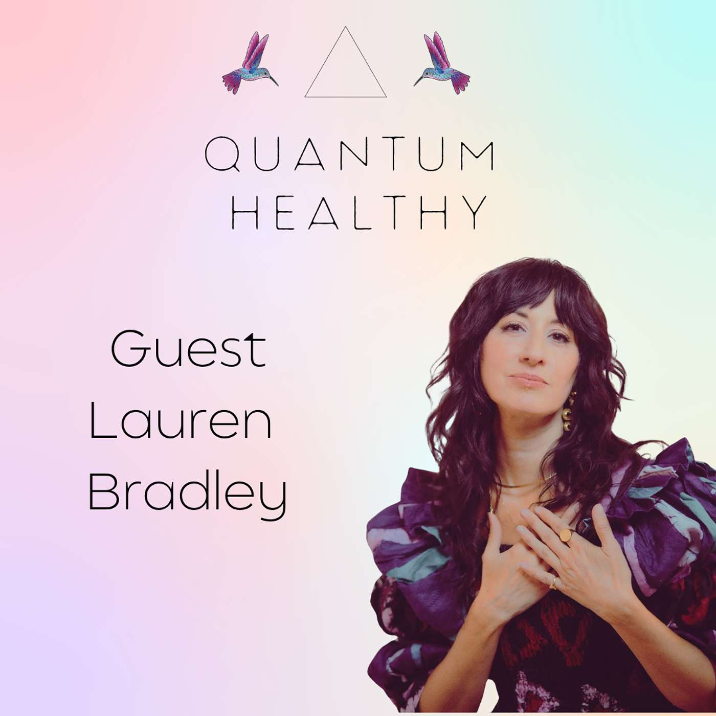 E59 Lauren Bradley the Quantum Beautician: Biomagnetism and Luxury Skincare E59 Lauren Bradley the Quantum Beautician: Biomagnetism and Luxury Skincare