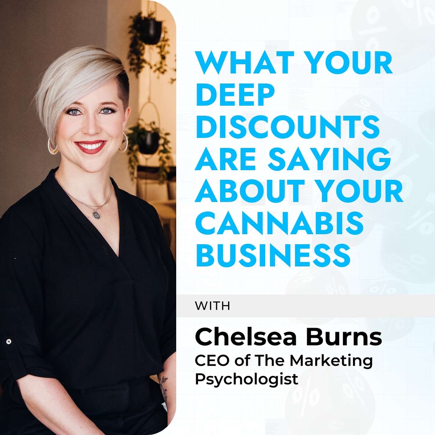 What Your Deep Discounts Are Saying About Your Cannabis Business