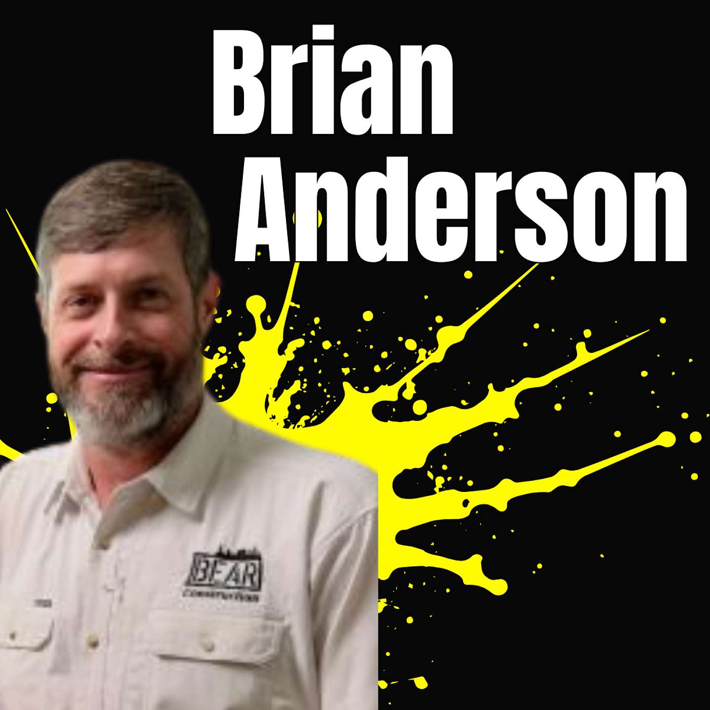 Lead Like You Build: Brian Anderson on Integrity, Grit, and Growth Lead Like You Build: Brian Anderson on Integrity, Grit, and Growth