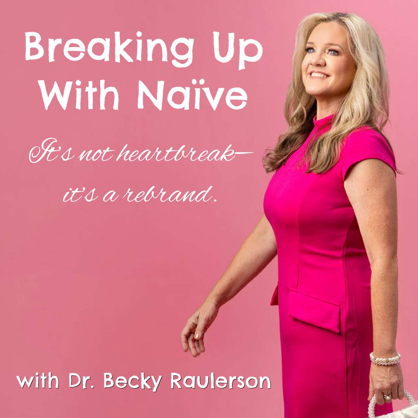 Breaking Up With Naive