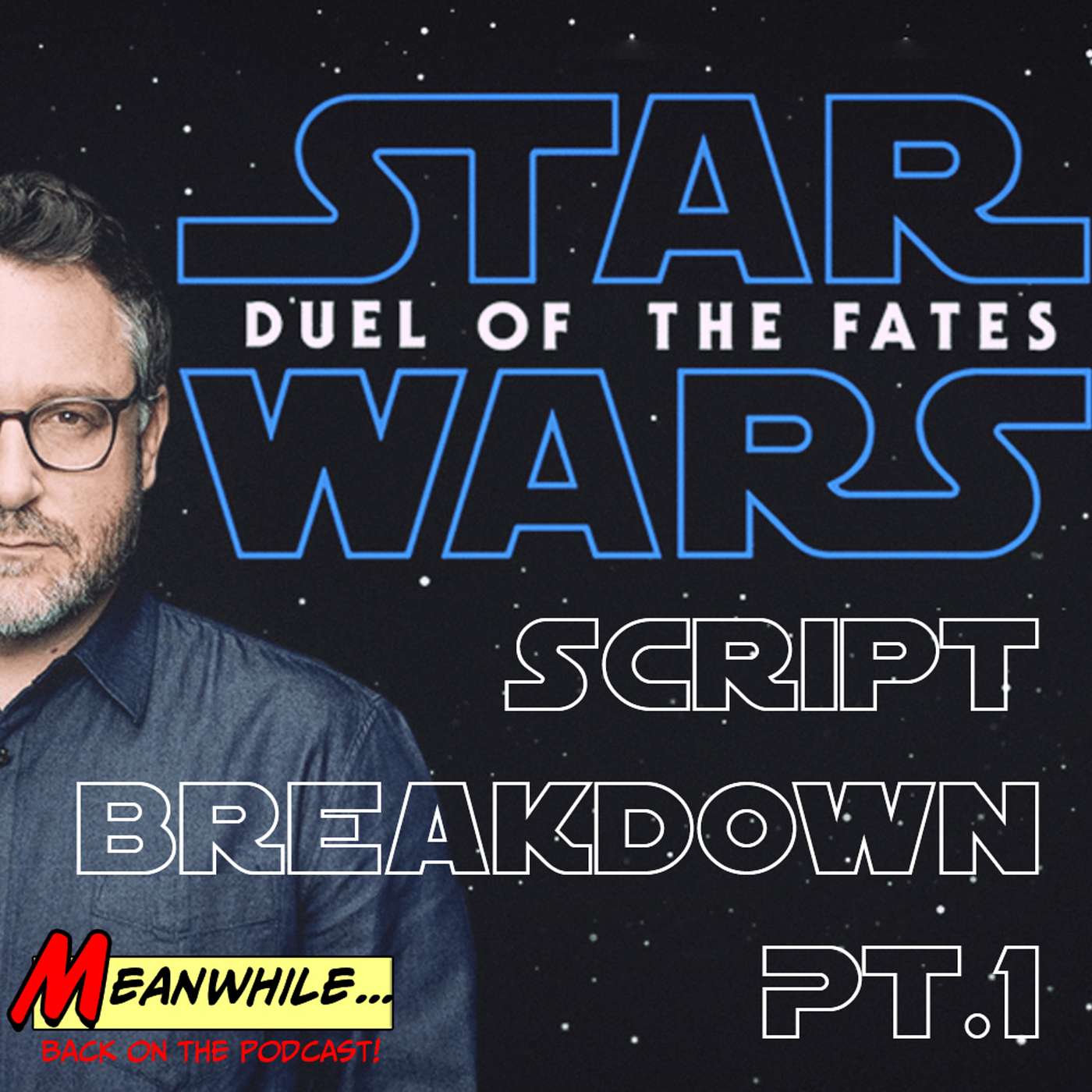 Ep. 27- Colin Trevorrow's Star Wars: 