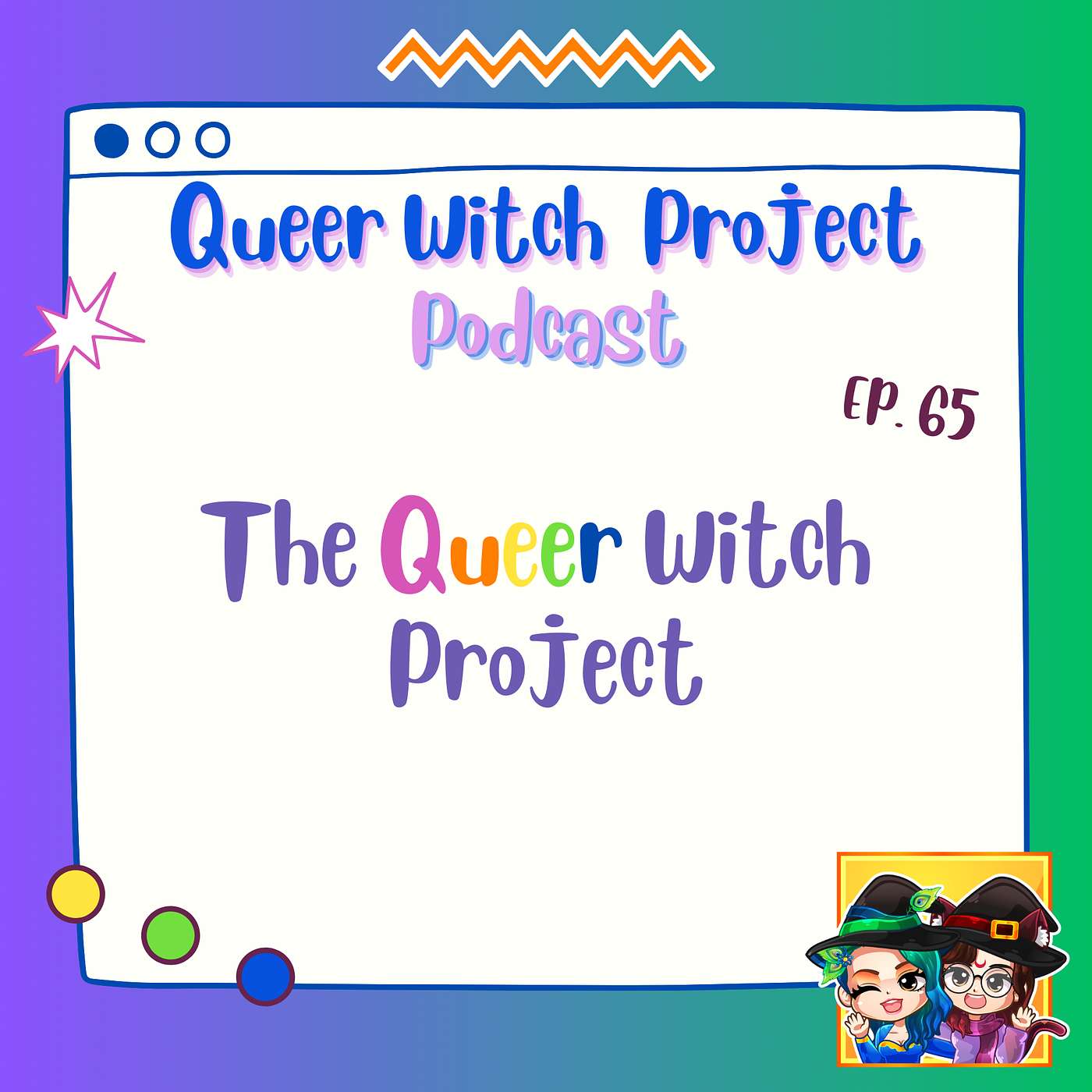 Ep. 65 - The Queer Witch Project