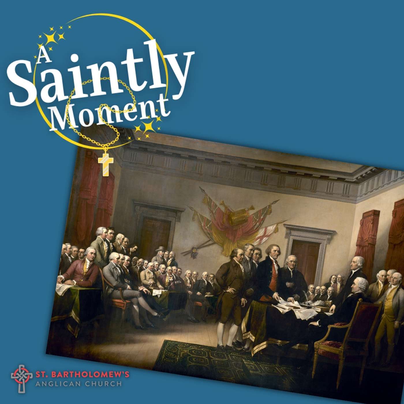 A Saintly Moment - Independence Day