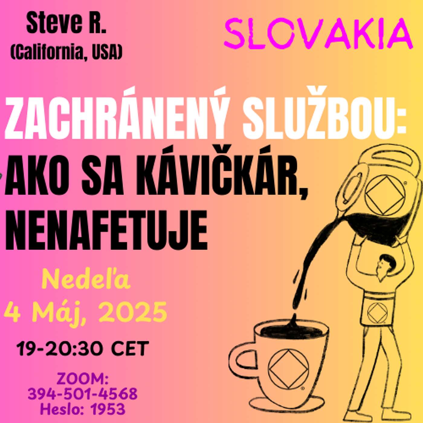 Steve R., California, USA, zachránený službou akosa kávičkár nenafetuje episode artwork