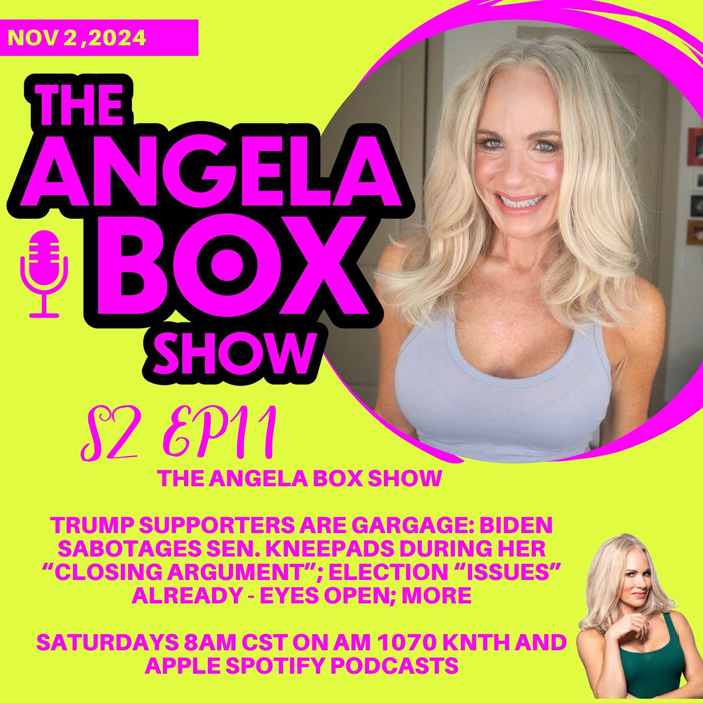 The Angela Box Show S2 Ep11 11.2.24 - Trump Supporters are Garbage: Biden Sabotages Sen. Kneepads During Her “Closing Argument”; Election 