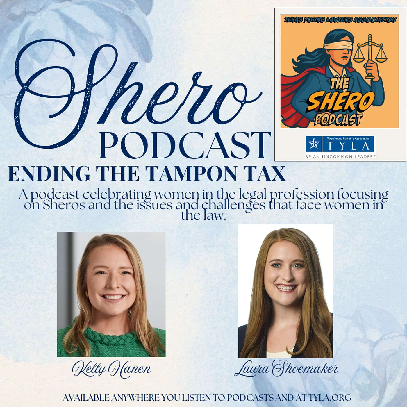 SHEro | "Ending the Tampon Tax: A Legal Victory for Menstrual Equity" feat. Kelly Hanen and Laura McGonagill
