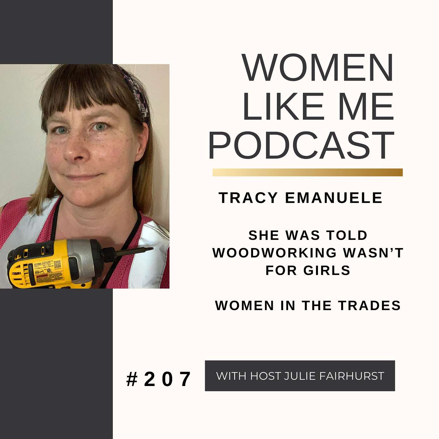 She Was Told Woodworking Wasn’t for Girls | Tracy Emanuele on Women in Trades episode artwork