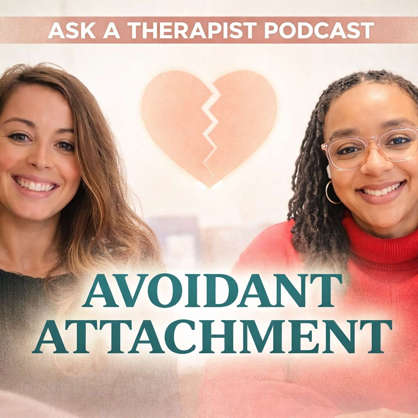 Avoidant Attachment (Ep. 12) episode artwork