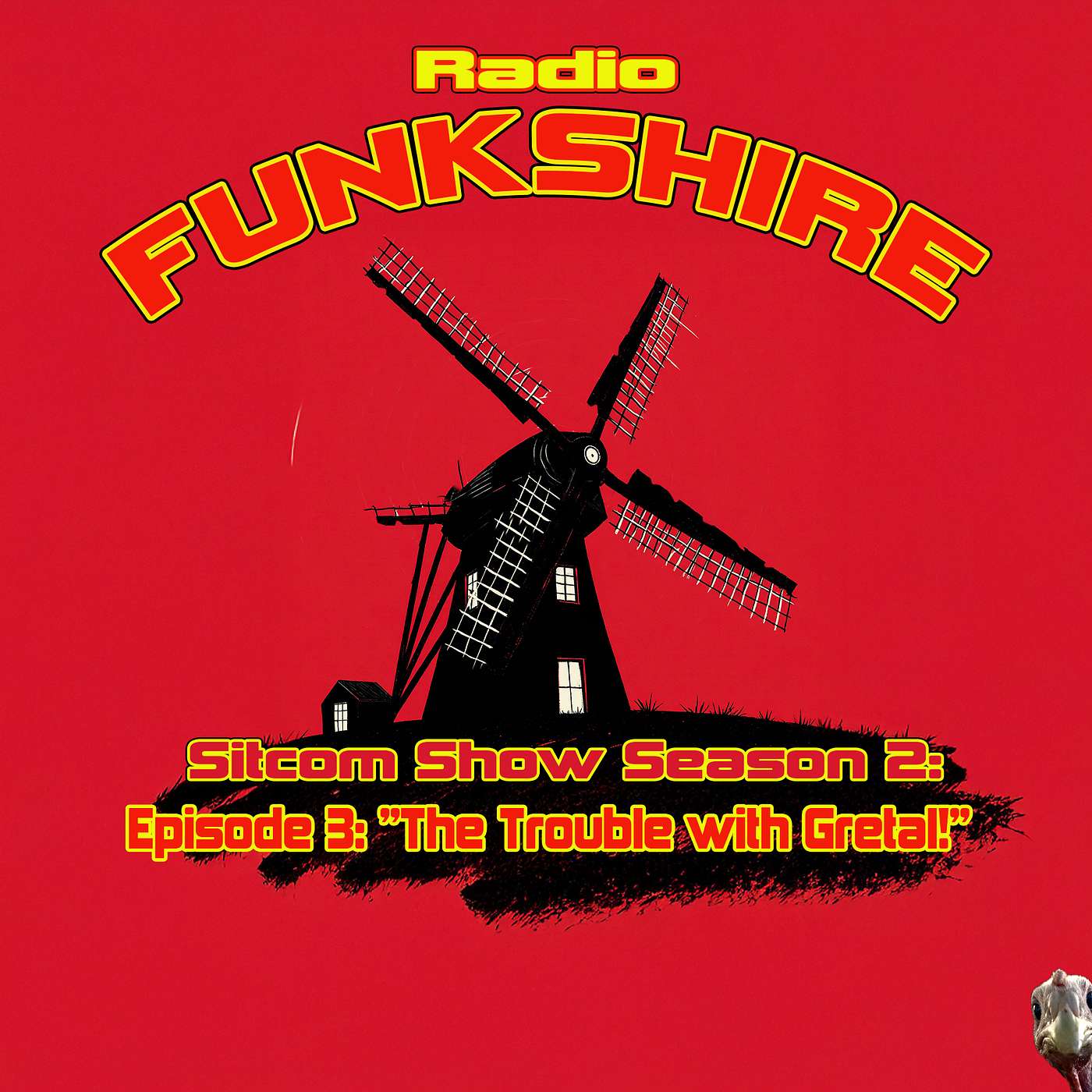 Radio Funkshire Sitcom Show Season 2 Episode 3 The Trouble with Gretal episode artwork