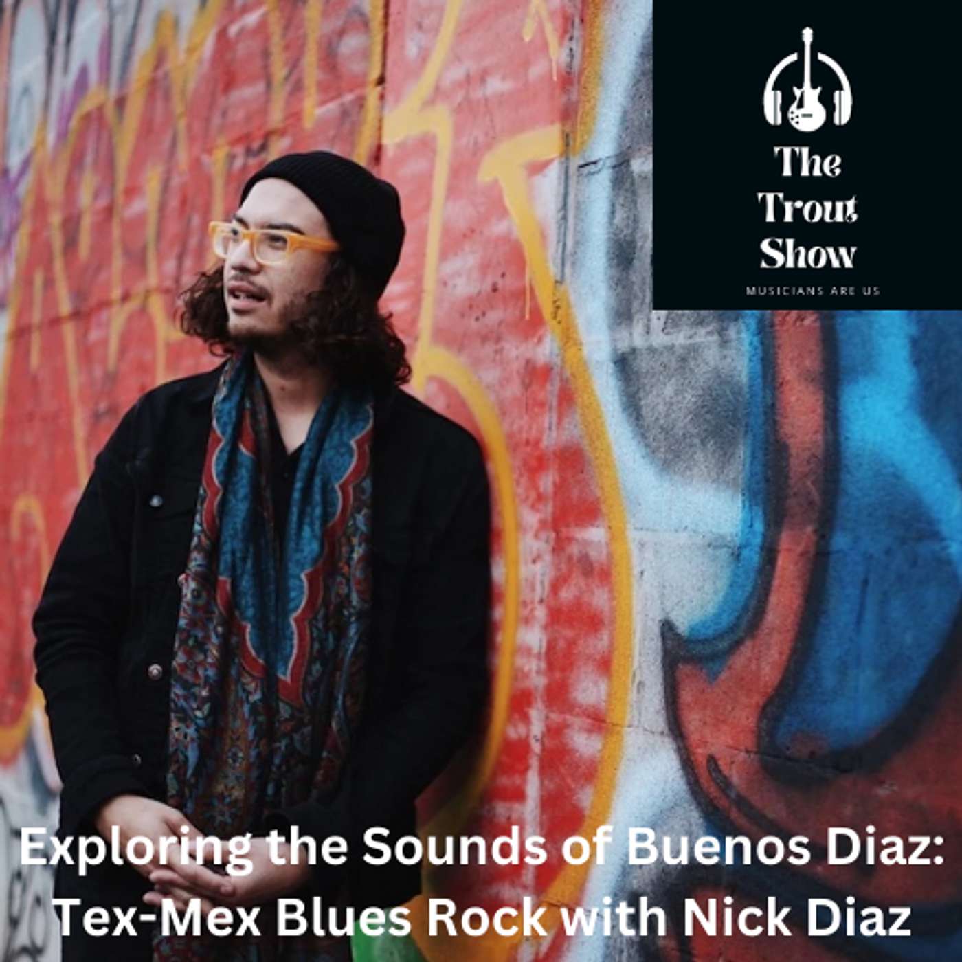 Exploring the Sounds of Buenos Diaz Music: Tex-Mex Blues Rock with Nick Diaz