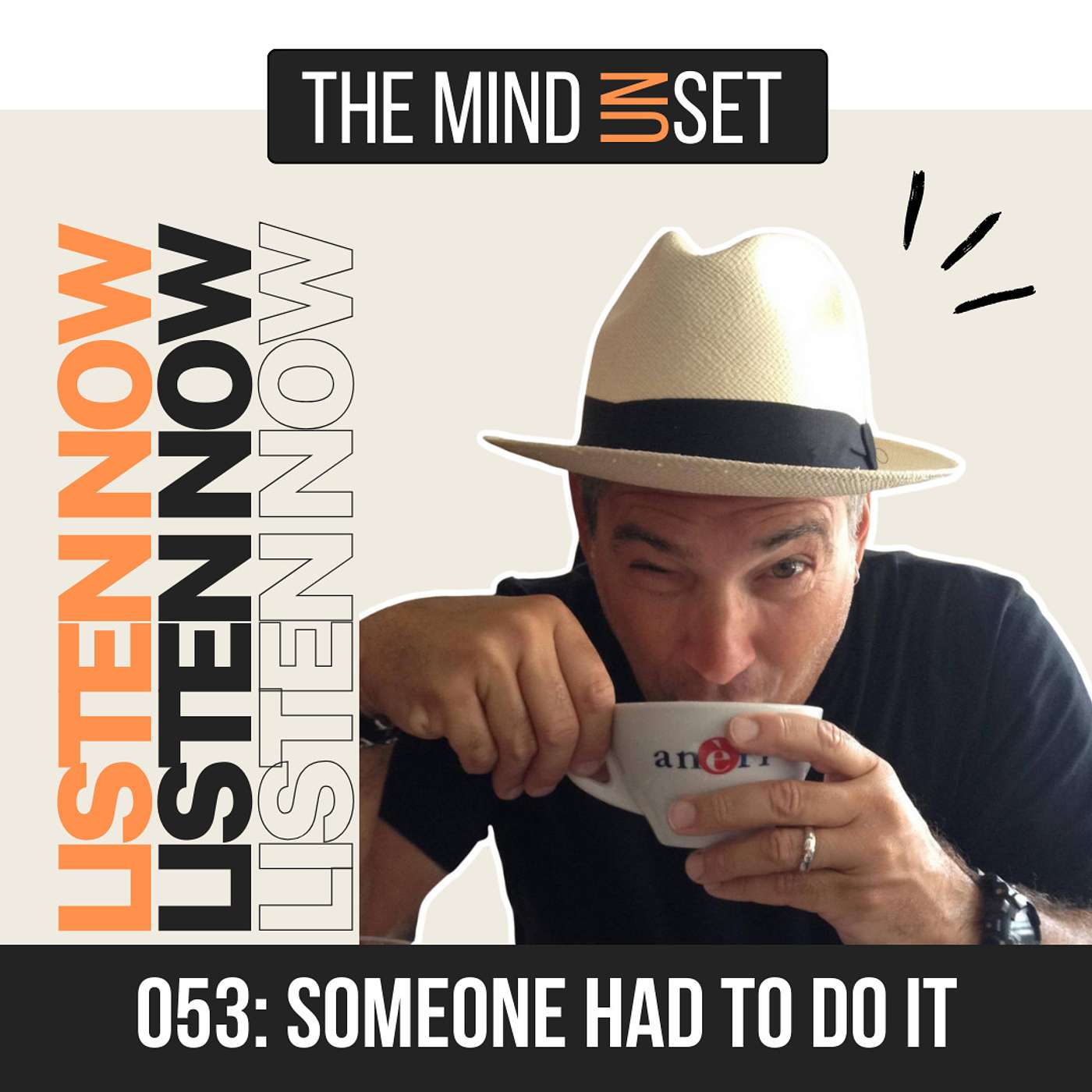 053: Someone Had To Do It