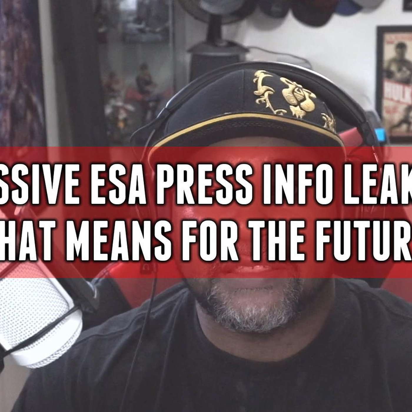 25: Episode 25 - The ESA E3 2019 Leaks and You