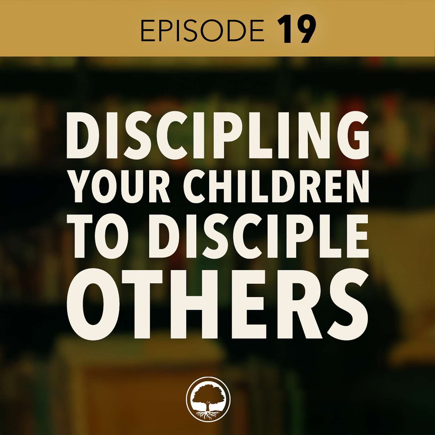 Discipling Your Children to Disciple Others - Rosaria Butterfield episode artwork