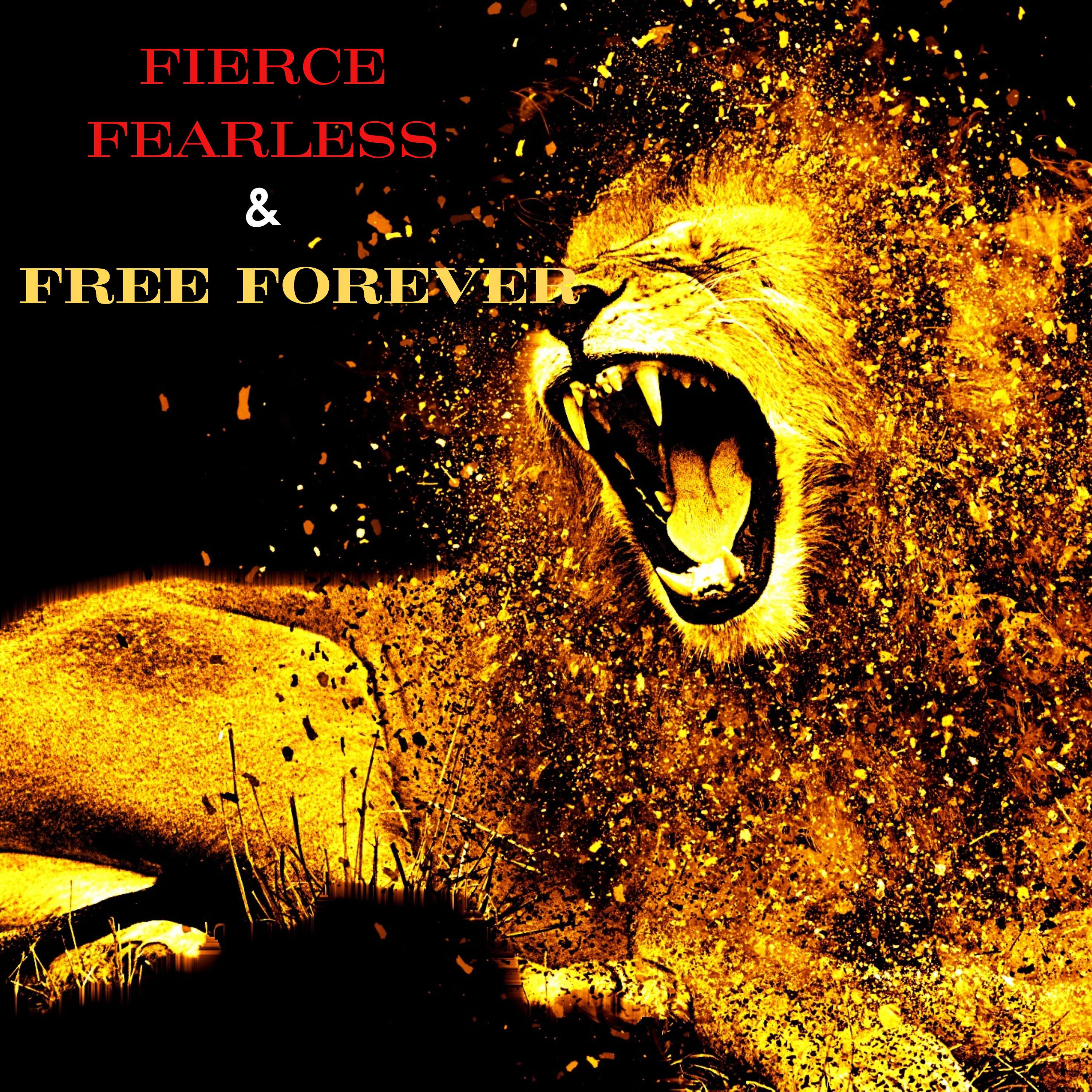 Fierce Fearless & Free Forever
