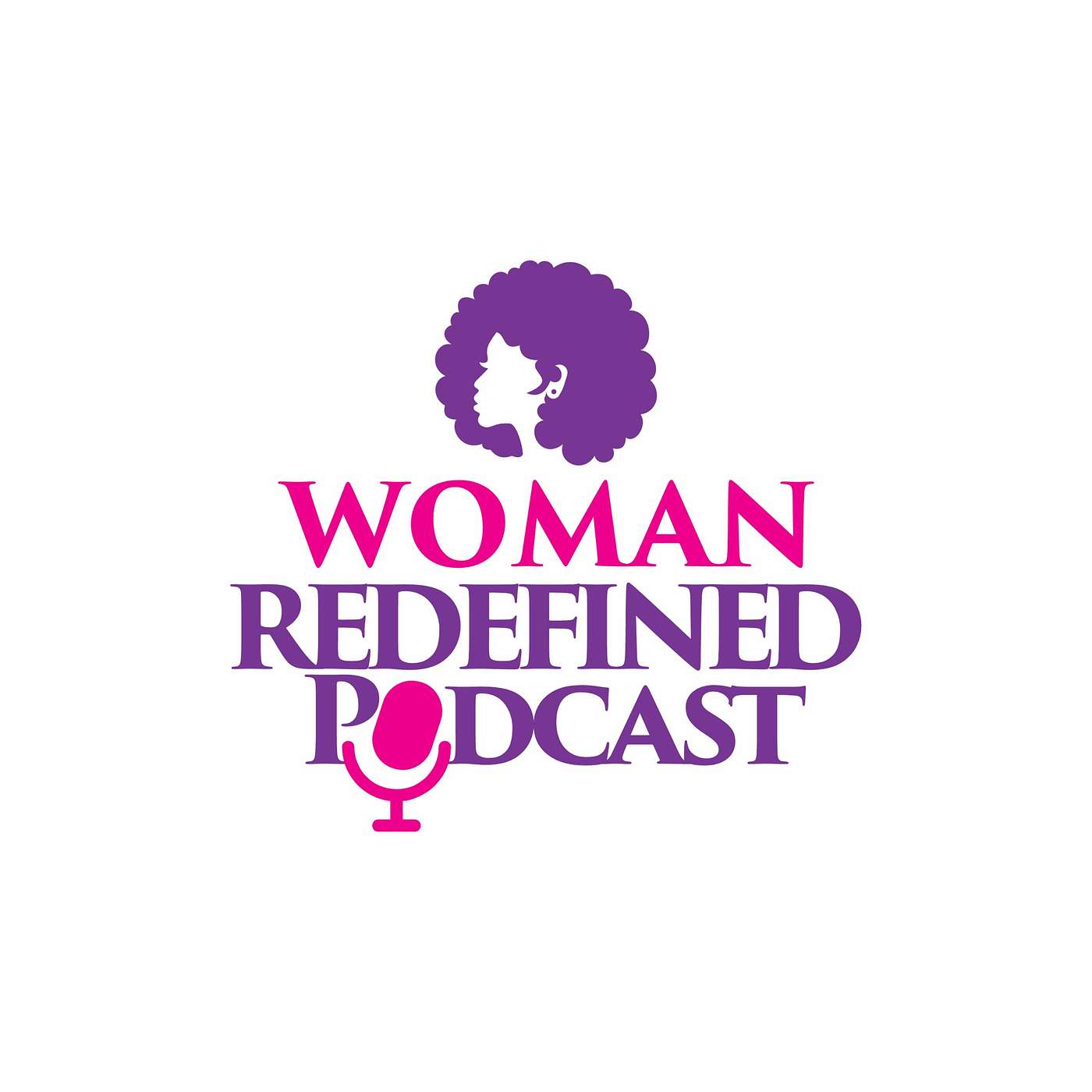 Woman Redefined Podcast