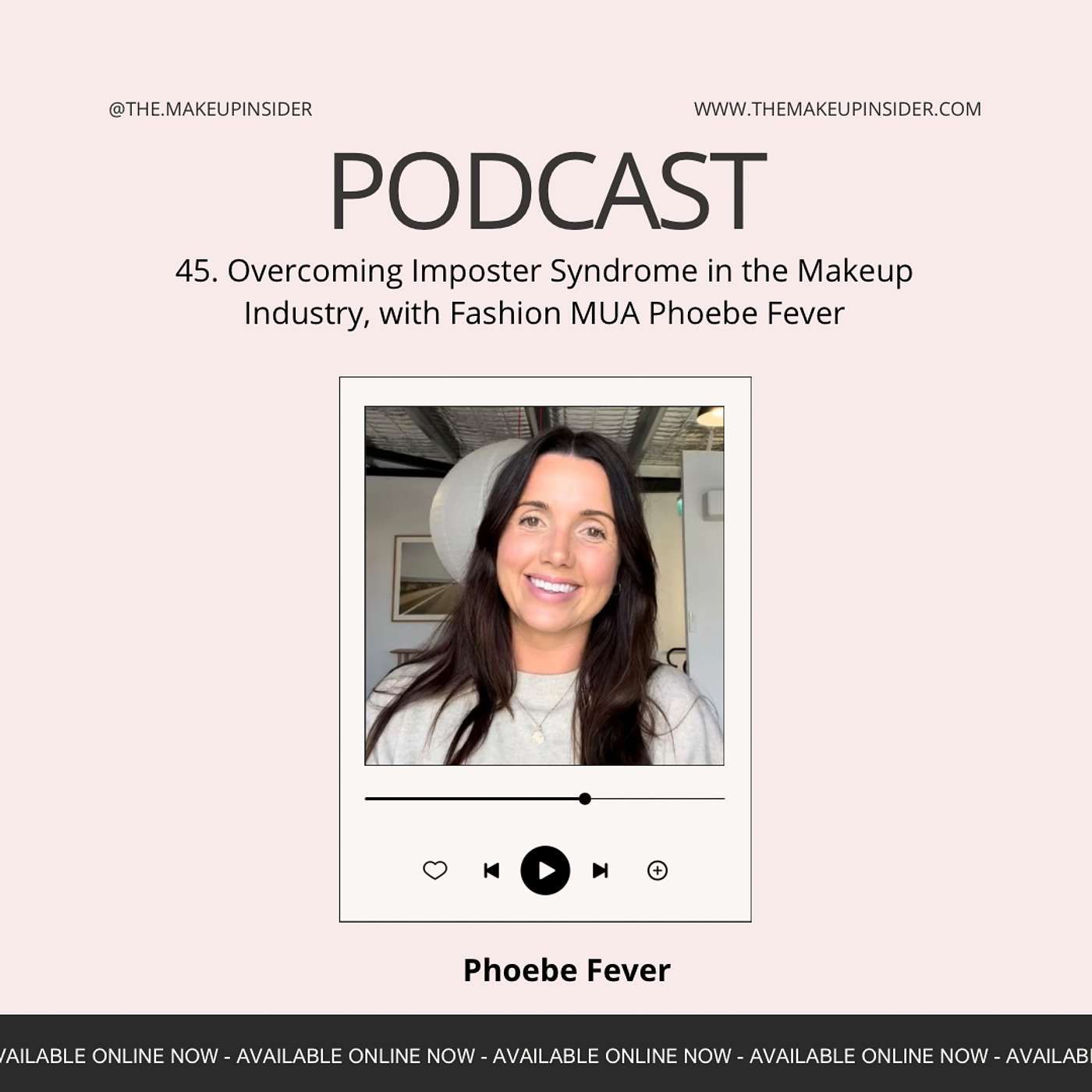 Overcoming Imposter Syndrome in the Makeup Industry, with Fashion MUA  Phoebe Fever