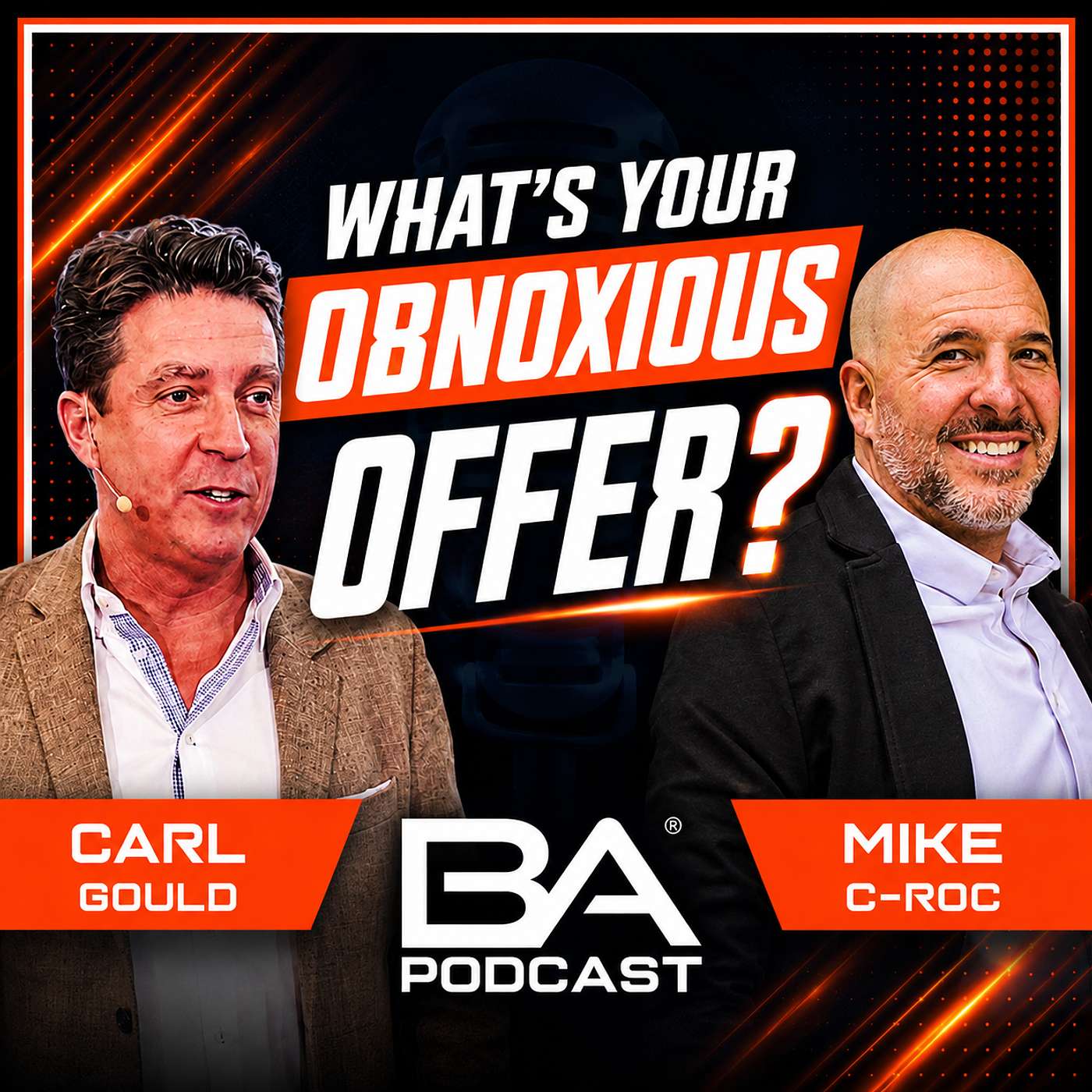 The Obnoxious Offer: How to Charge Premium Prices & Overdeliver Like Crazy | Carl Gould