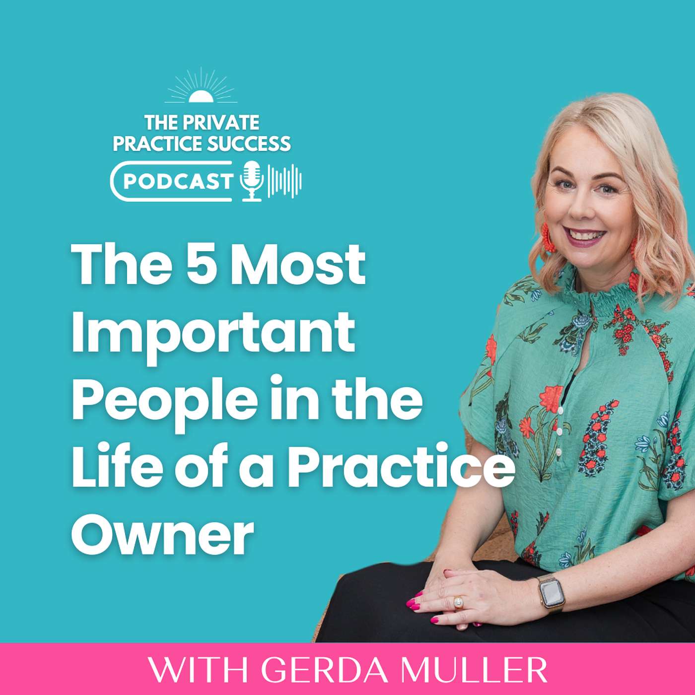 The Private Practice Success Podcast