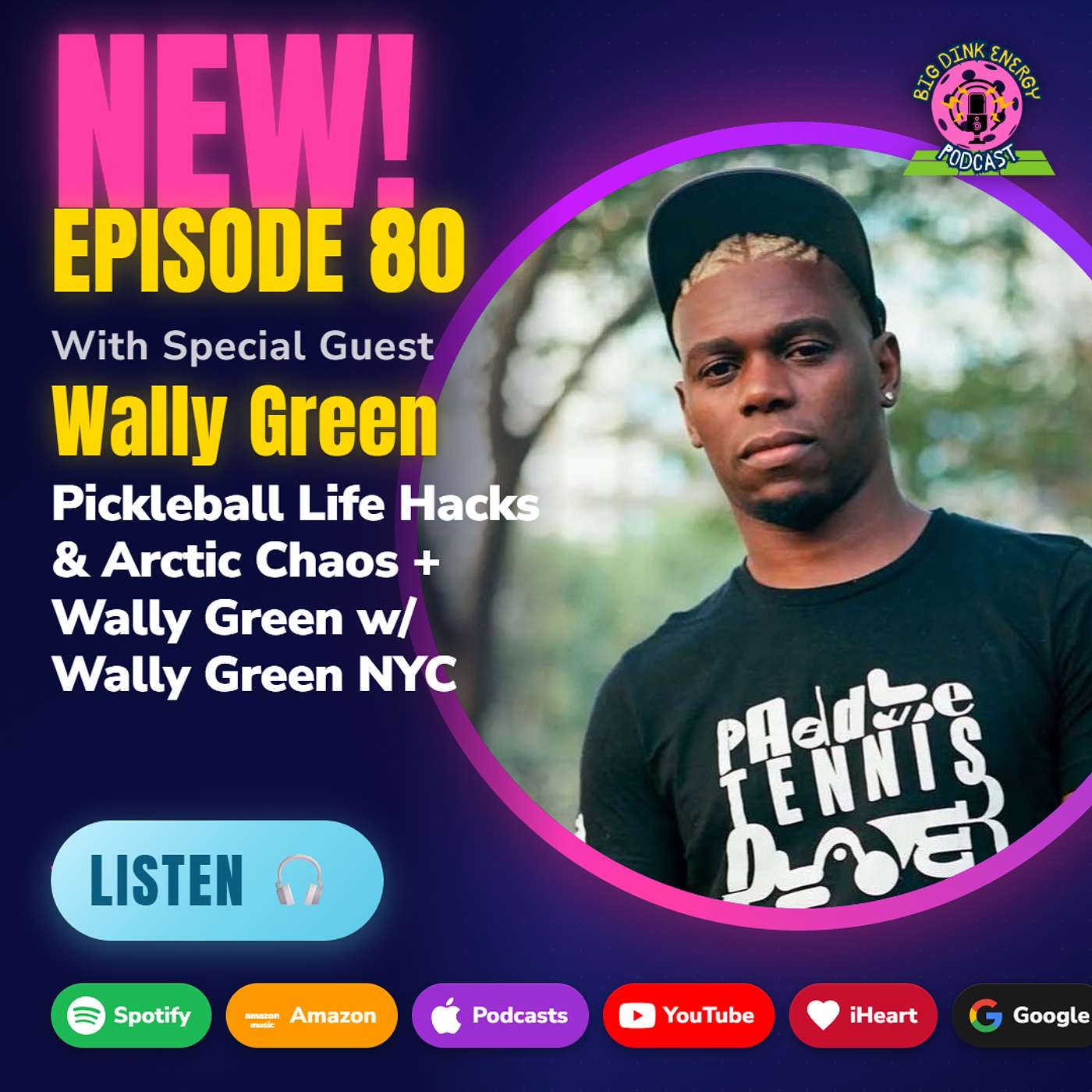 Pickleball Life Hacks & Arctic Chaos | Wally Green w/ Wally Green NYC