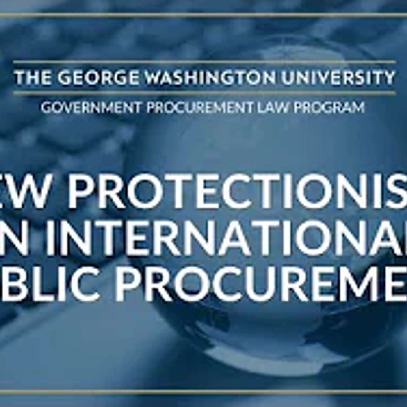 New Protectionism in International Public Procurement