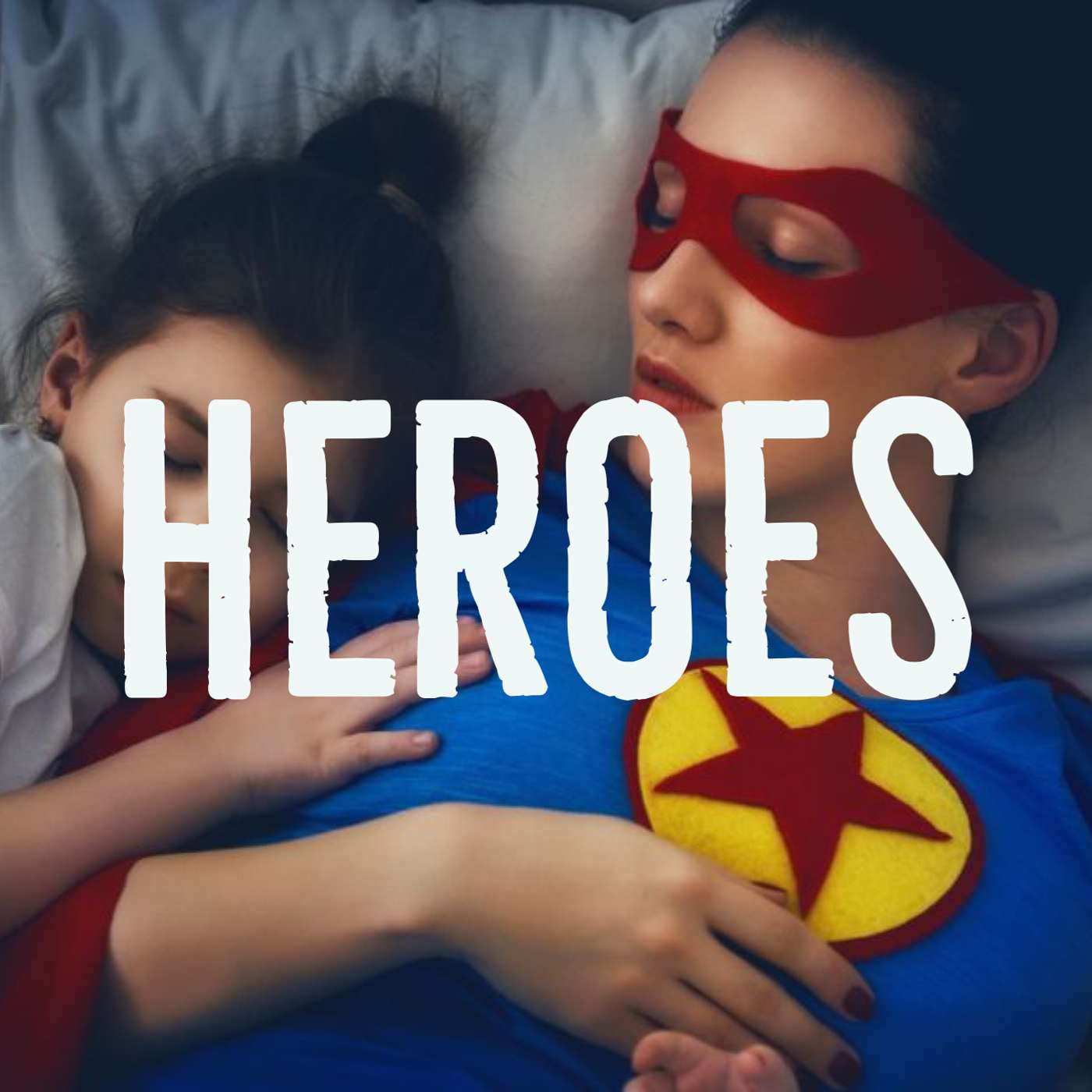 Heroes