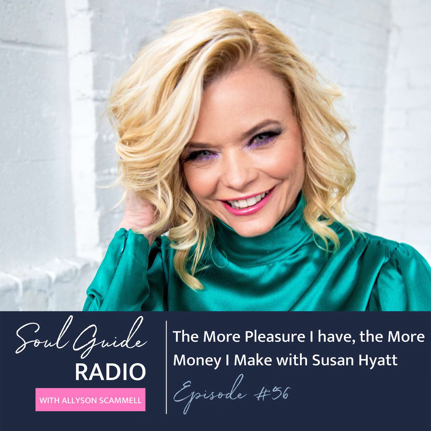 Soul Guide Radio with Allyson Scammell