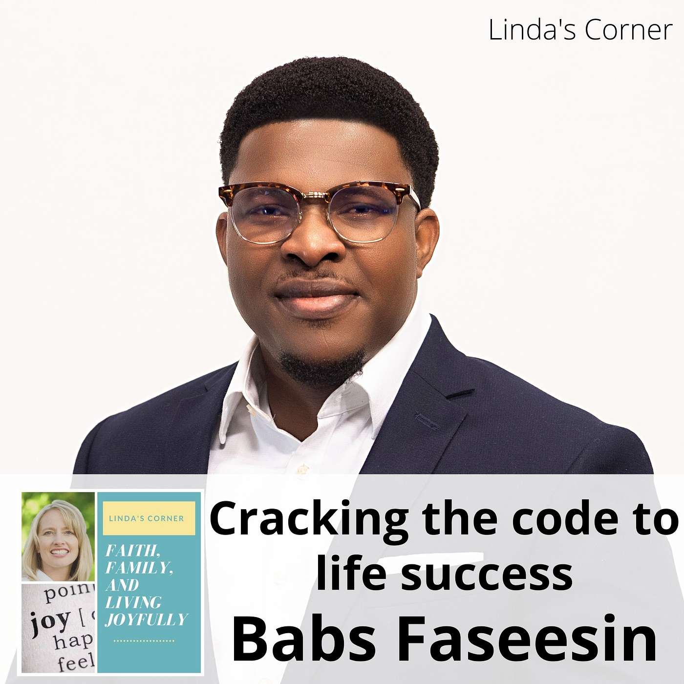 Linda's Corner - Cracking the code for life success with Babs Faseesin episode artwork