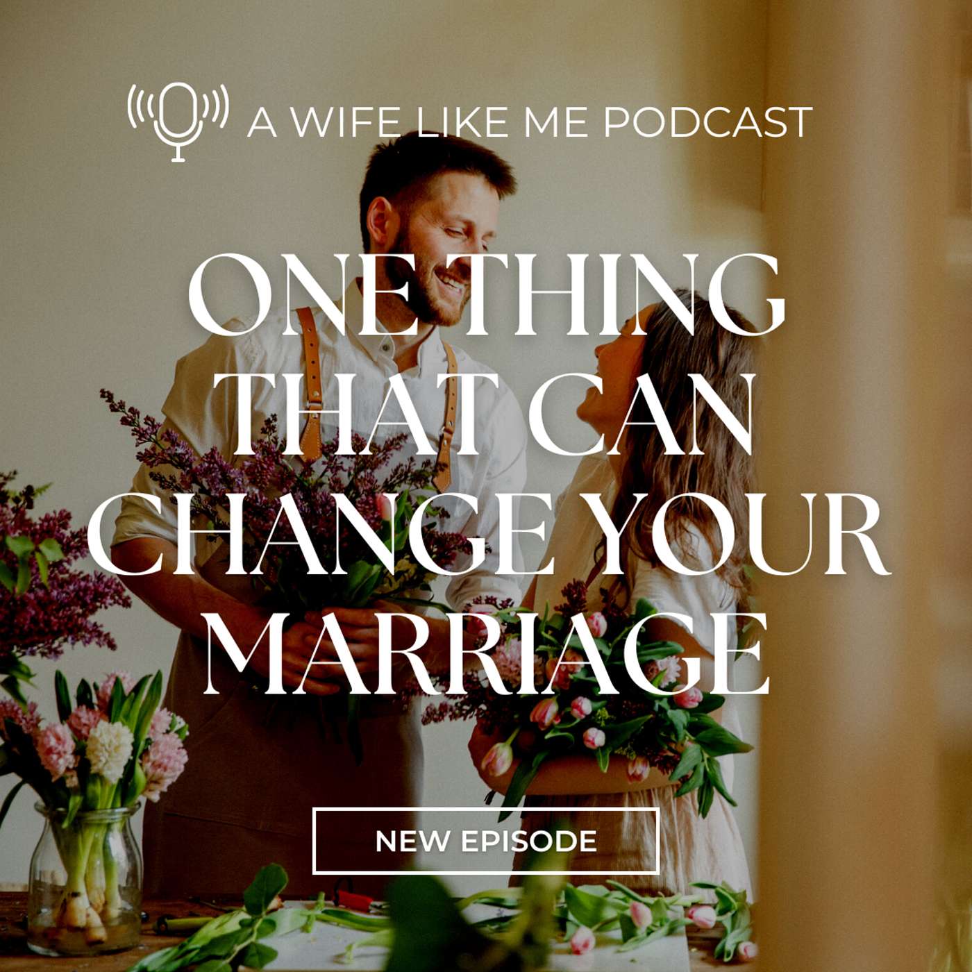 One Thing that Can Change Your Marriage