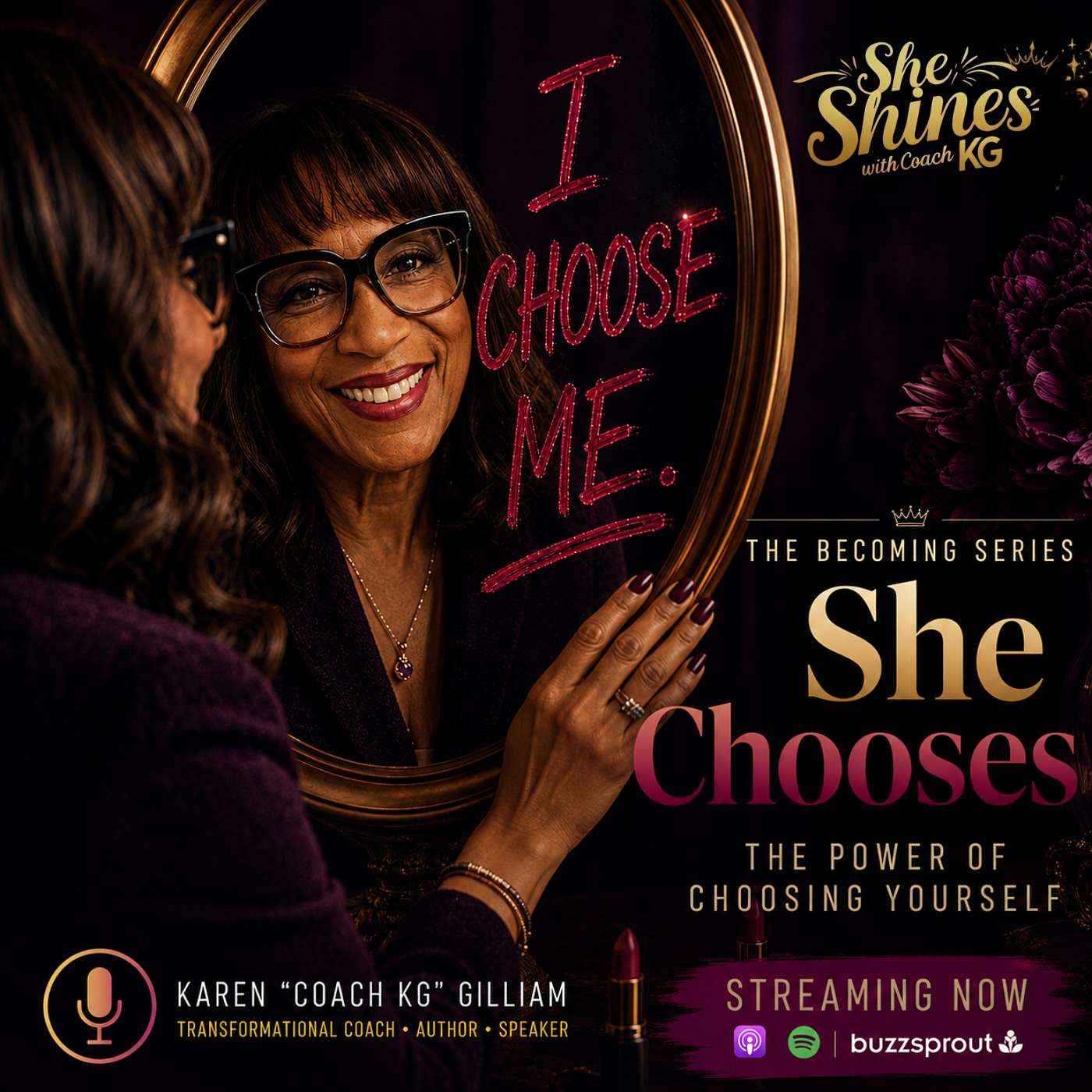 The Becoming Series: She Chooses: The Power of Choosing Yourself episode artwork