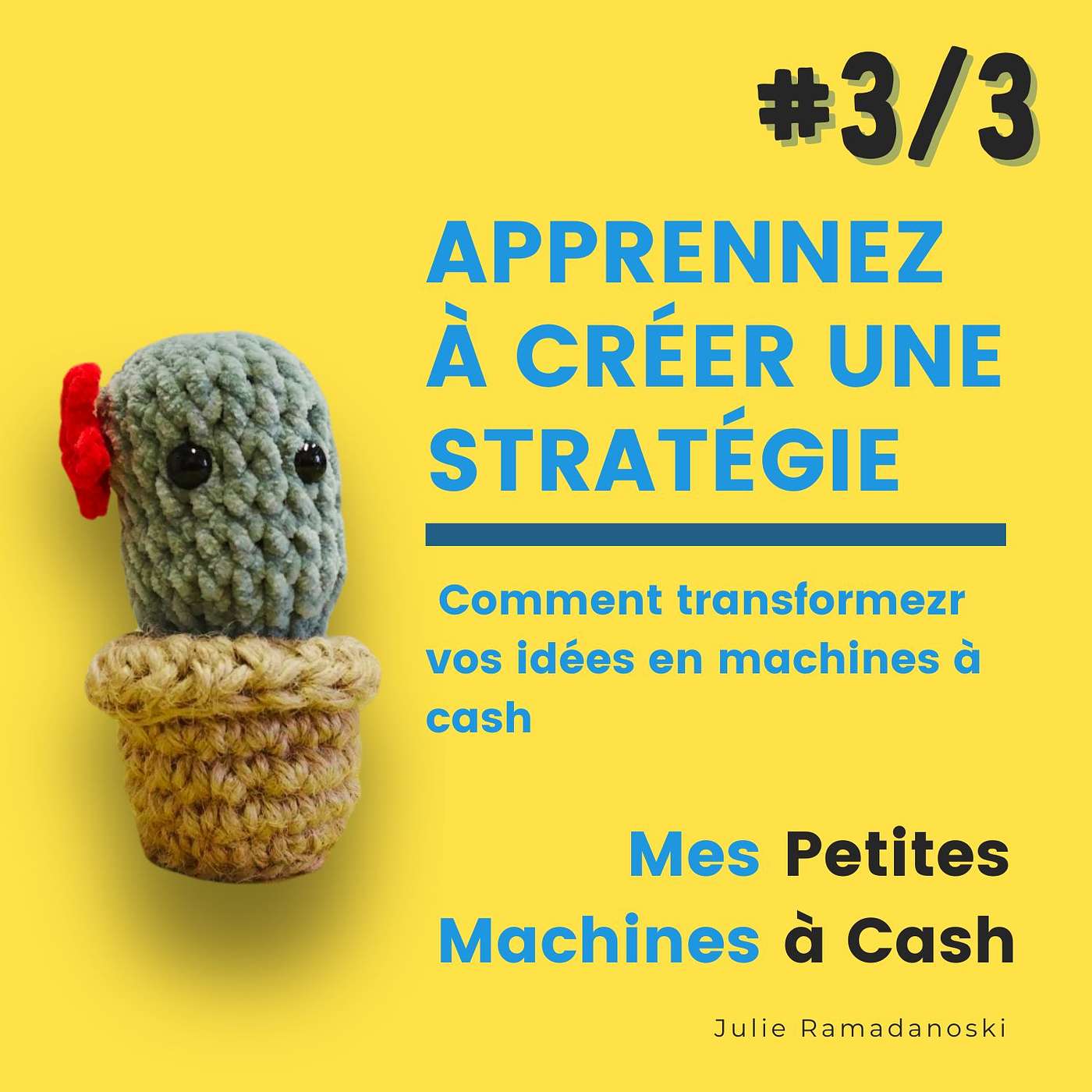 Julie Ramadanoski - Mes Petites Machines à Cash