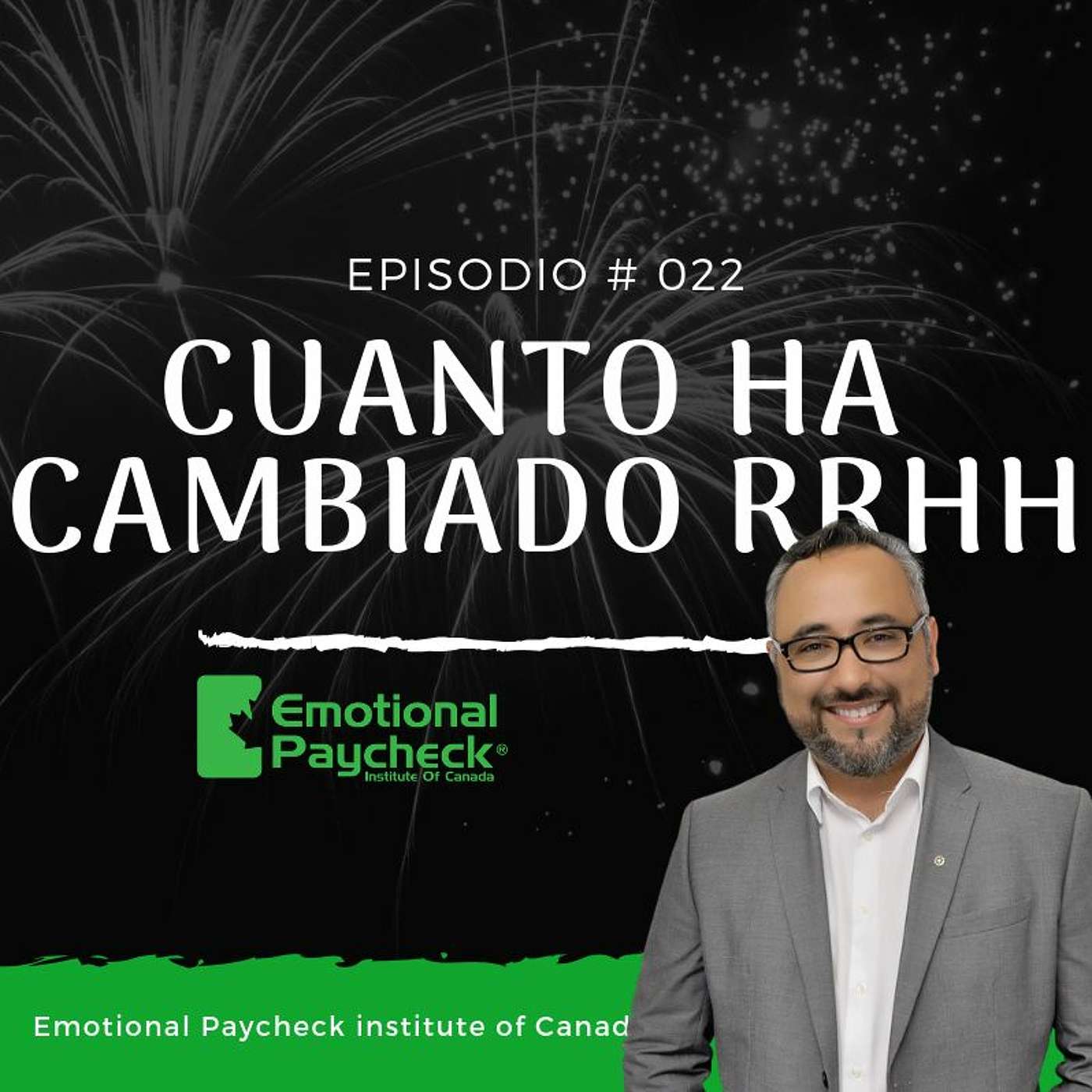 Episodio # 22 - El Nuevo Paradigma De Los Recursos Humanos - Pago Emocional episode artwork