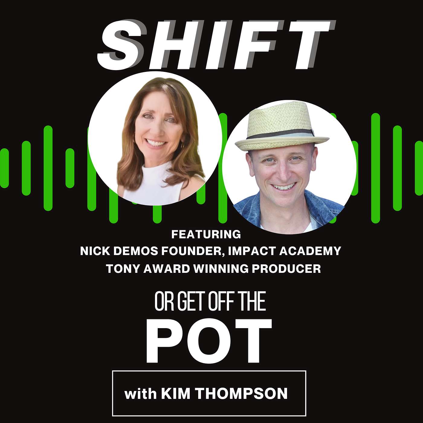 Shift or Get Off the Pot